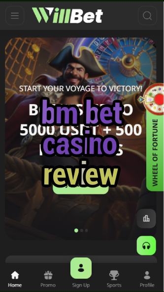 bm bet casino review-asdasdzhjkds.com